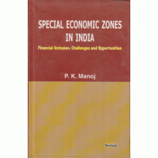 Special Economic Zones in India: Financial Inclusion: Challenges and Opportunities